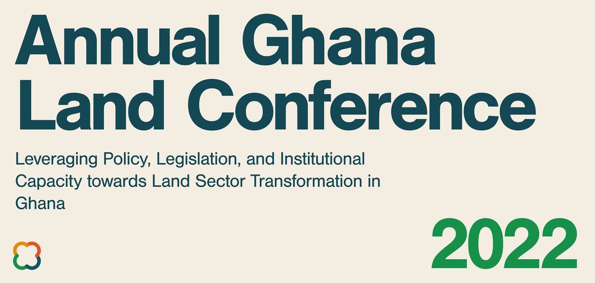 Annual Ghana Land Conference 2022