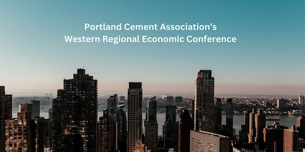 PCA's -  Western States Regional Economic Conference