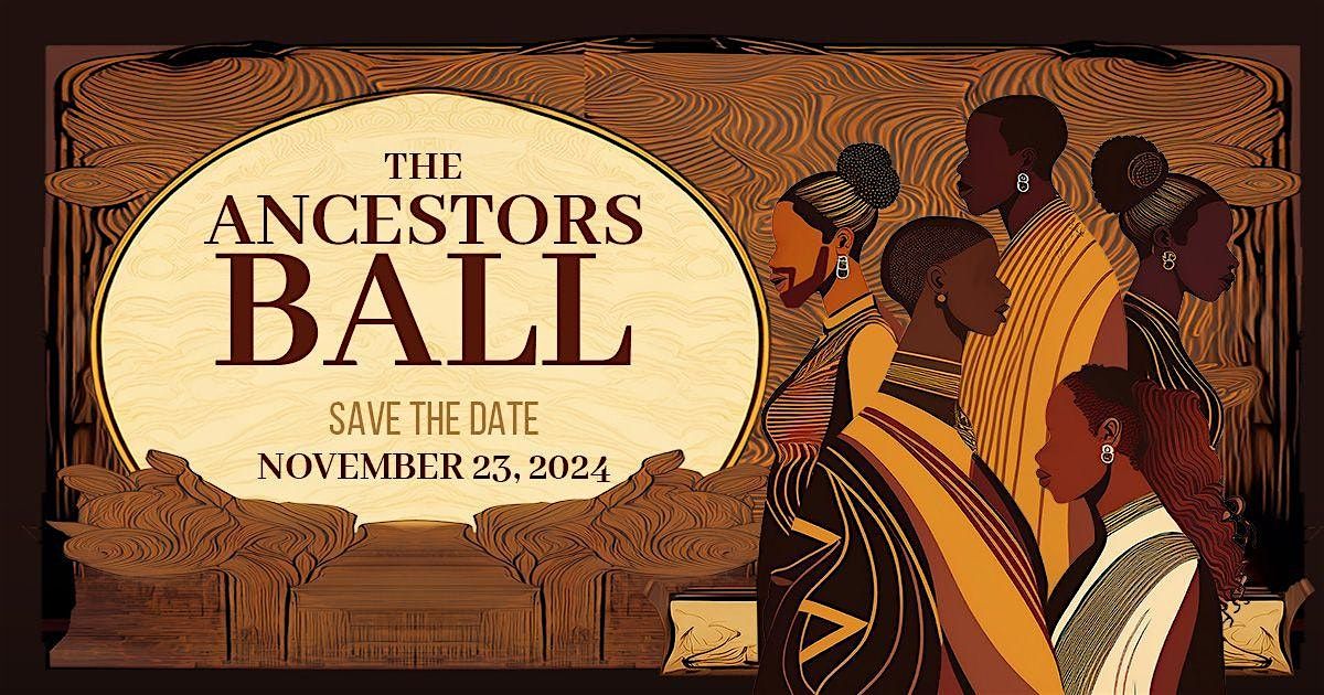 The Ancestor's Ball