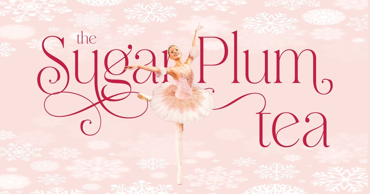 The Sugar Plum Tea Party