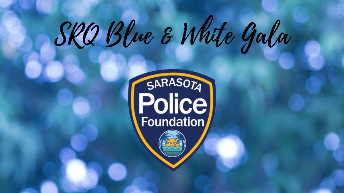 Sarasota Police Blue and White Gala