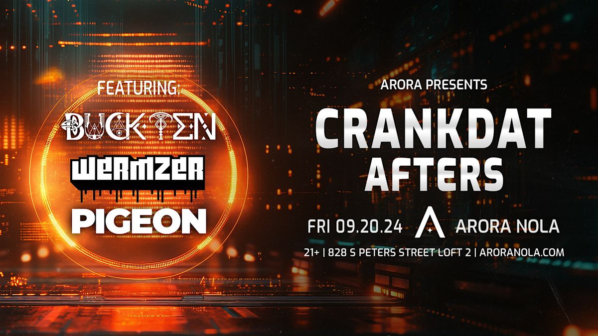 Crankdat Afters ft. Buckten