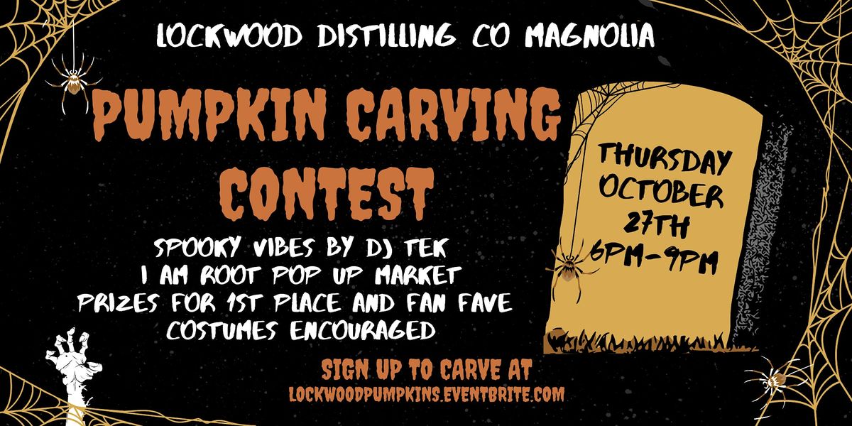 Lockwood Distilling Co- Magnolia Ave: Pumpkin Carving Contest