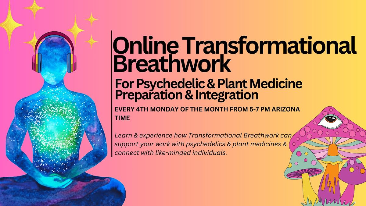 Group Online Transformational Breathwork For Psychedelics & Plant Medicines