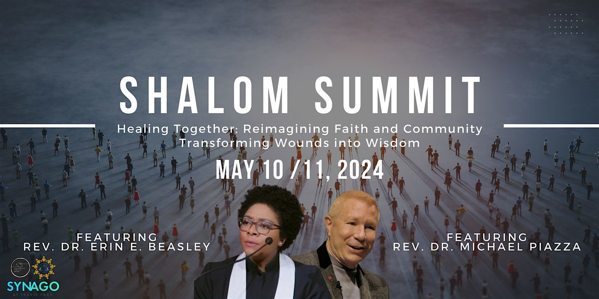 Shalom Summit - Speakers: Rev. Dr. Erin Beasley and Rev. Dr. Michael Piazza