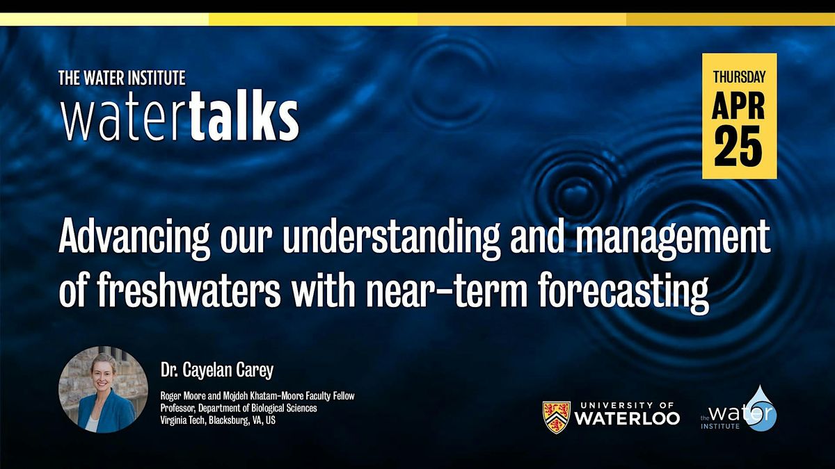 WaterTalk: Advancing our understanding and management of freshwaters with..