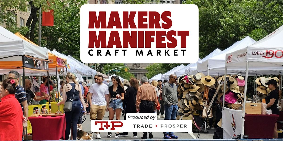 MAKERS MANIFEST Amsterdam Avenue | UWS
