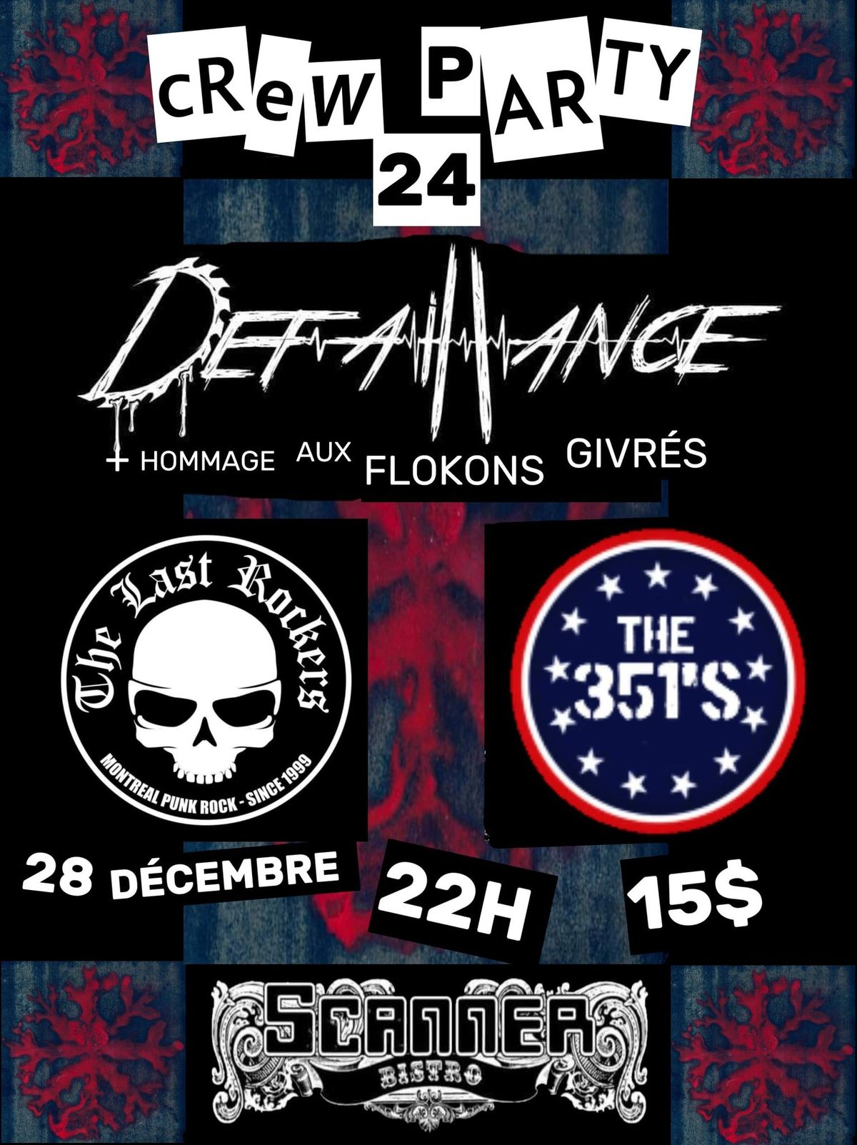  28 D\u00e9cembre 2024 Crew Party Fest 24: Hommage aux Flokons Givr\u00e9, Last Rockers,Savage War 