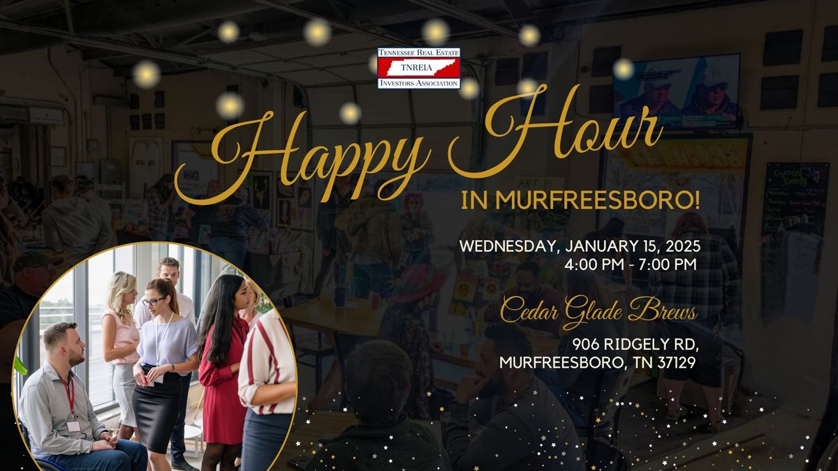 TNREIA Happy Hour in Murfreesboro!  