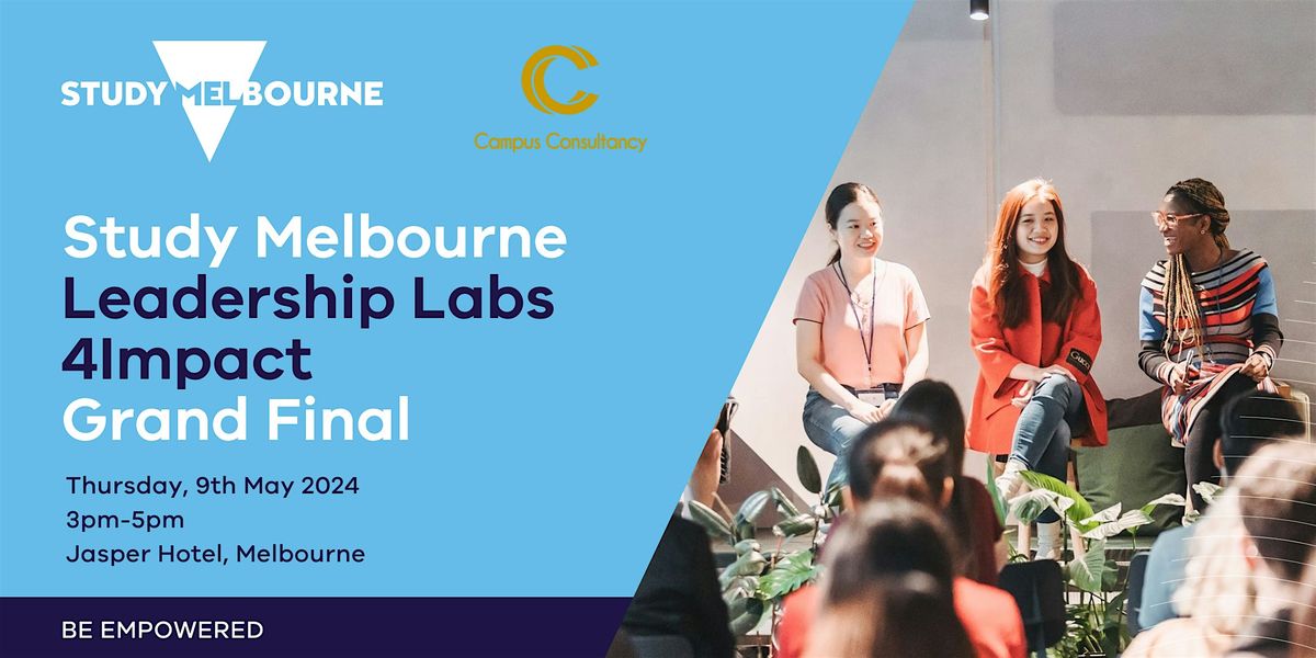 Study Melbourne Leadership Labs 4Impact PITCH Grand Final 2024