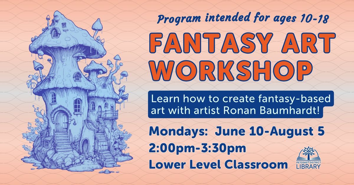 Fantasy Art Workshop for Teens
