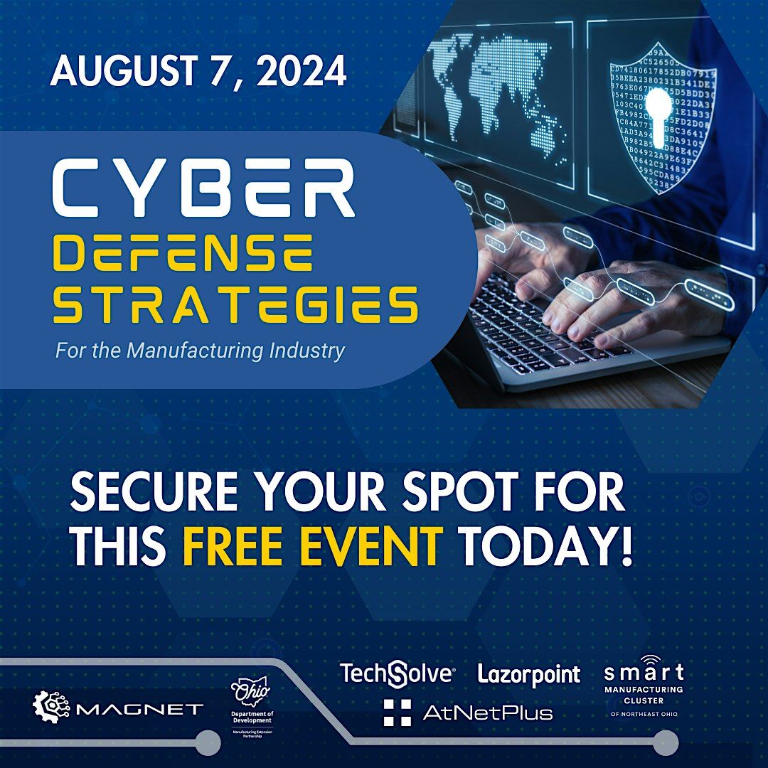Cyber Defense Strategies  For the Manufacturing Industry