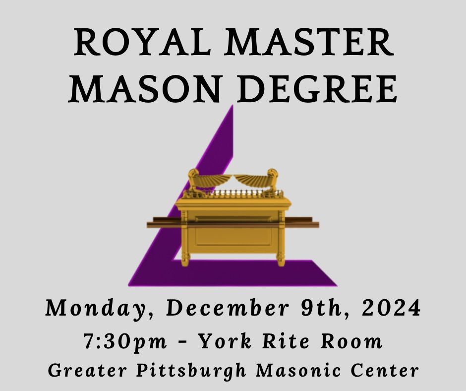 December Stated Assembly - Royal Master Mason Degree