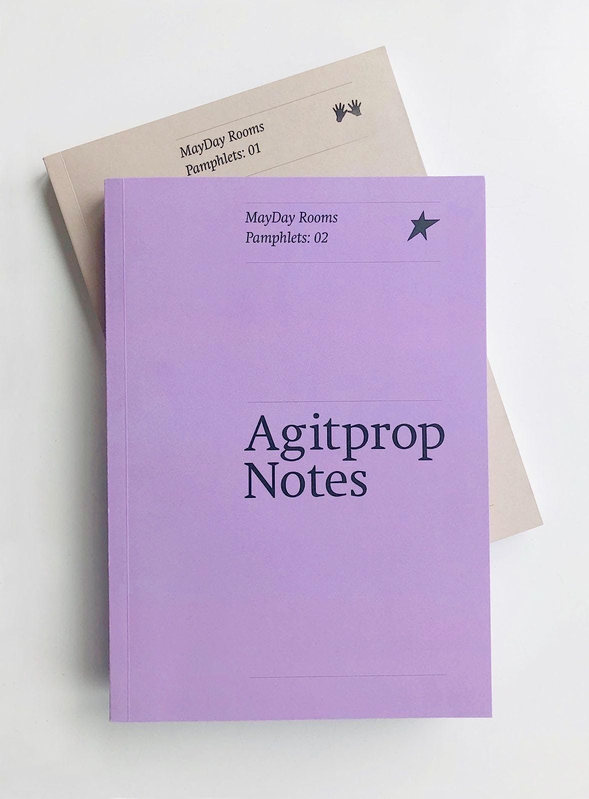 AGIT-PROP NOTES LAUNCH, MayDay Rooms, London, 18 May 2023