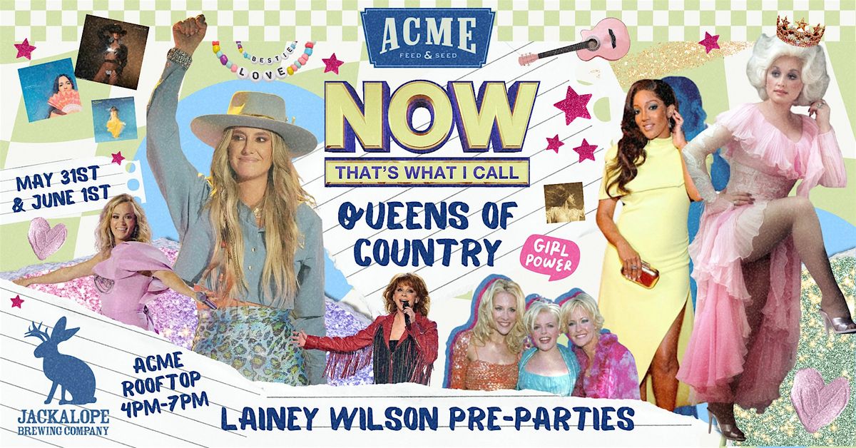 Now That's What I Call Queens of Country! Lainey Wilson Pre-Parties