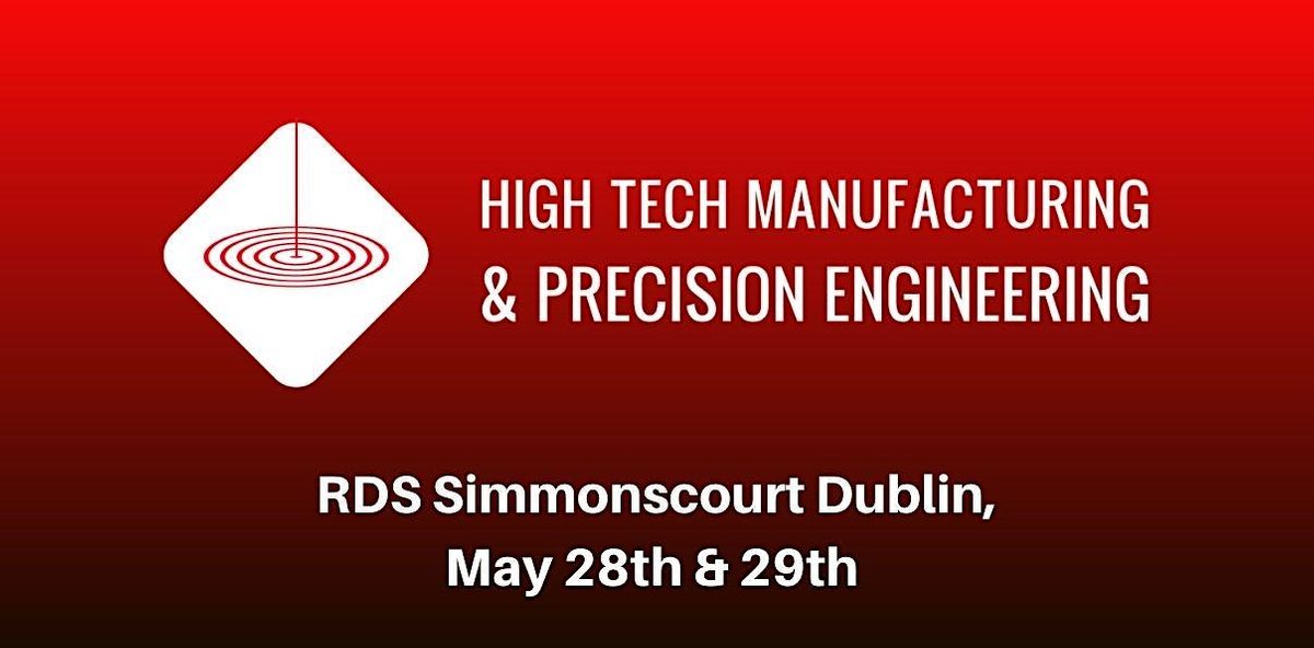 High-Tech Manufacturing & Precision Engineering 2024