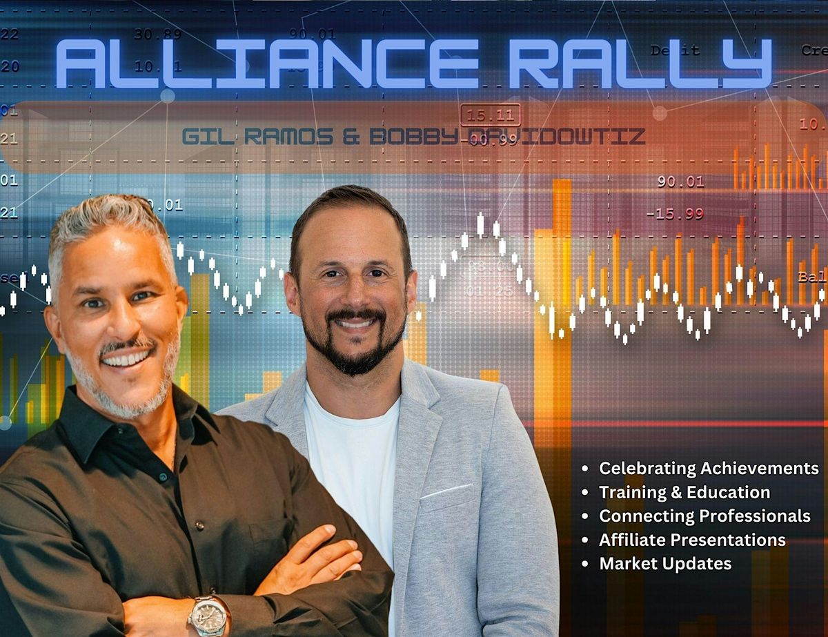 THE ALLIANCE RALLY WITH GIL RAMOS AND BOBBY DAVIDOWITZ