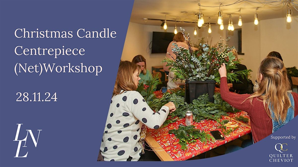 LLN Christmas Candle Centrepiece (Net)Work-shop