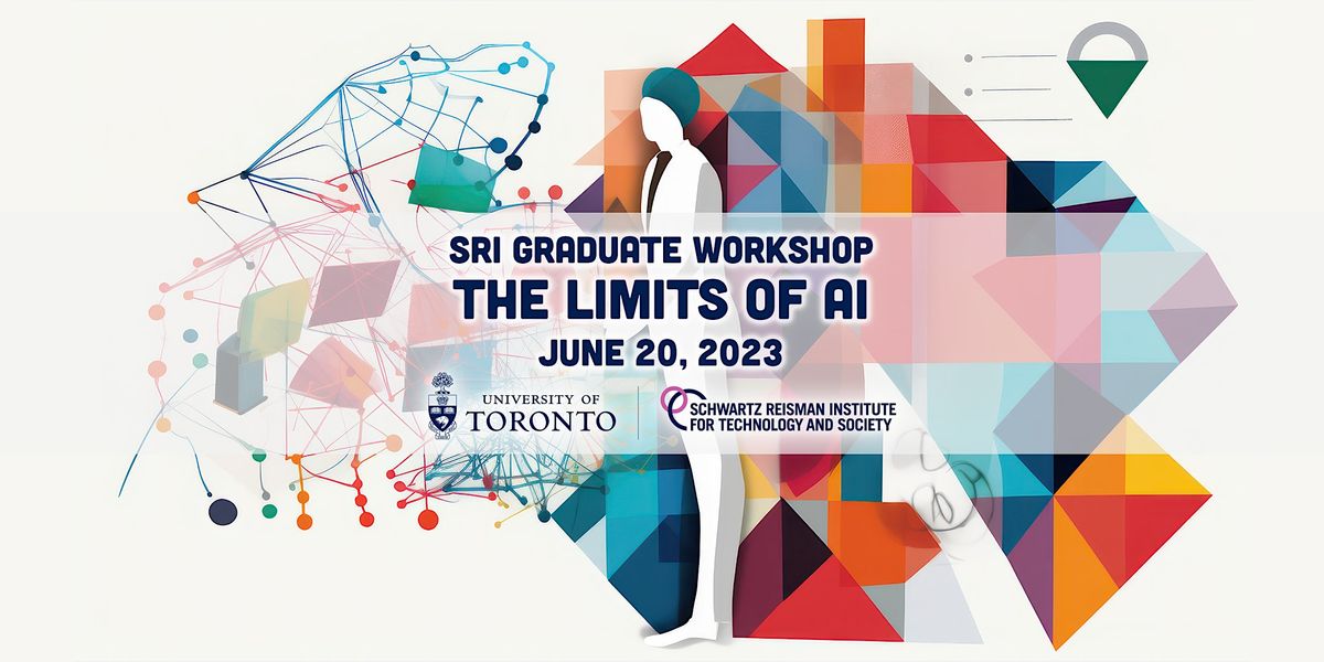 SRI Graduate Workshop 2023: The Limits of AI