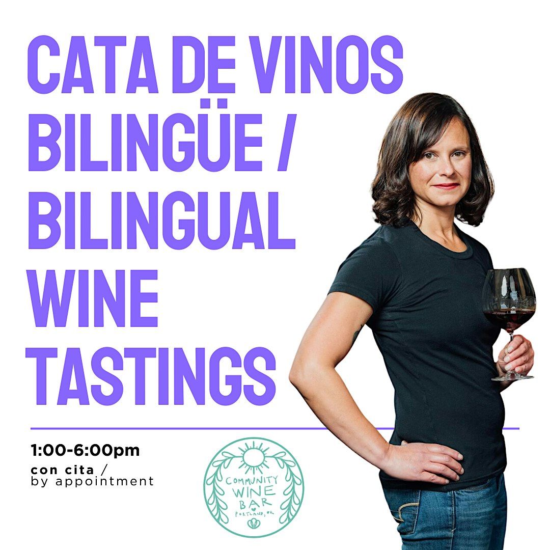 September Bilingual Wine Tastings \/ Cata de Vinos en Espa\u00f1ol