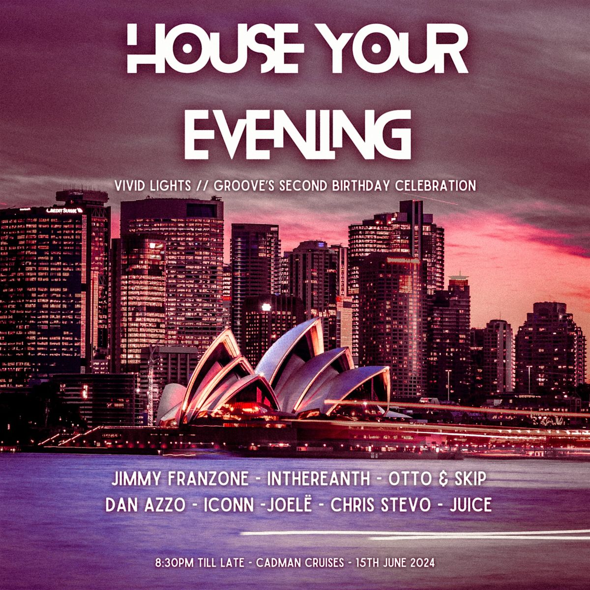House Your Evening \/\/ Vivid Cruise