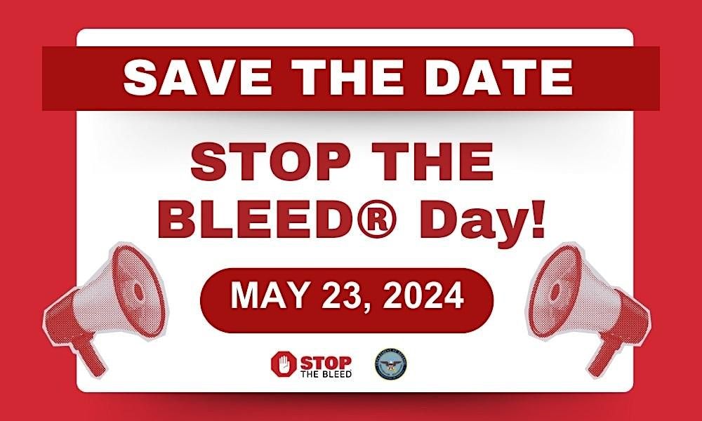 STOP THE BLEED: National STB Day 2024