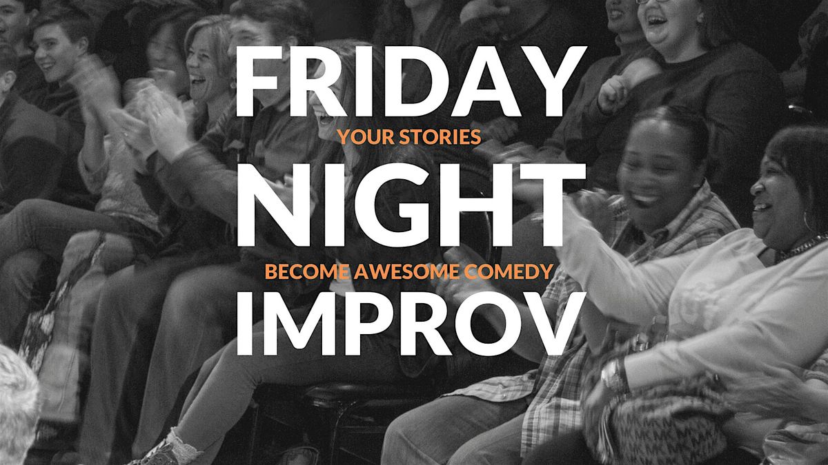 Friday Night Improv