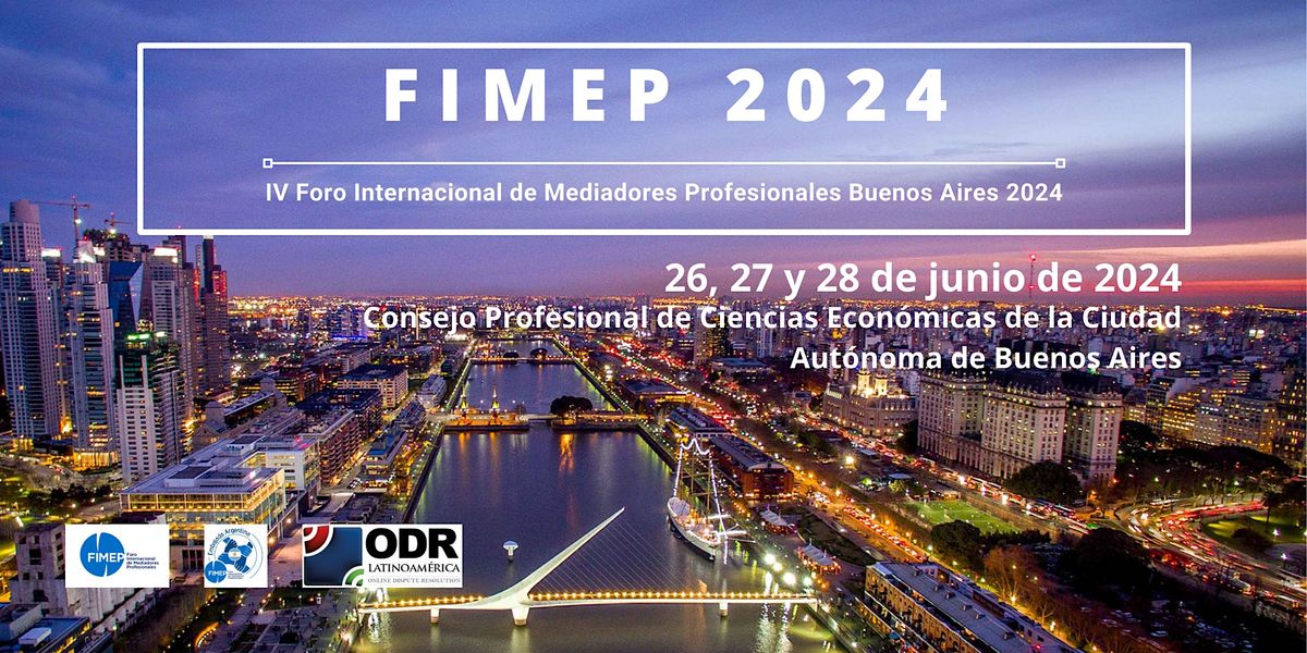 * IV Foro Internacional de Mediadores Profesionales Buenos Aires 2024**