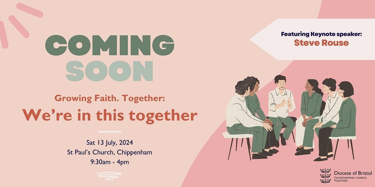 Growing Faith. Together: We're in this together