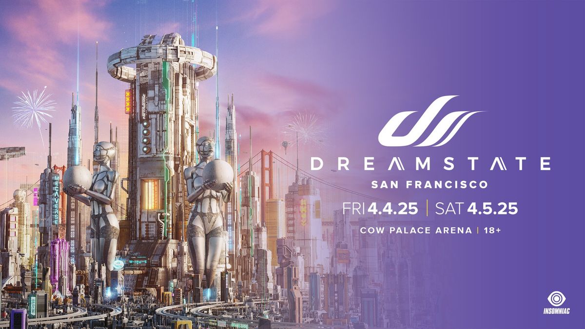 Dreamstate San Francisco 2025