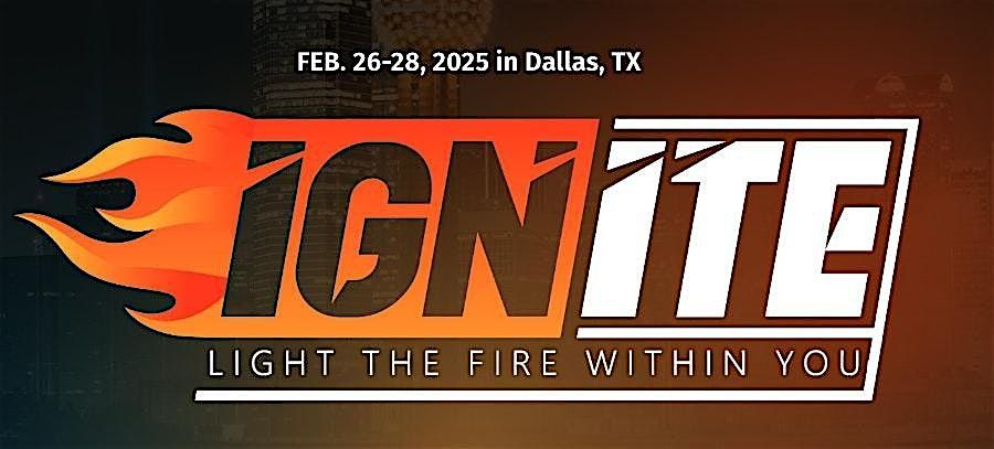 2025 Ignite Conference Registration - Feb 26-28, 2025