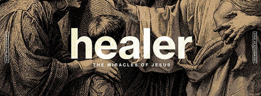 Healer: The Miracles of Jesus EQUIP Class