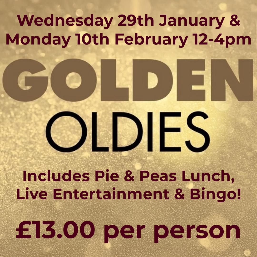 Golden Oldies Afternoon - Wednesday 29th January 2025 