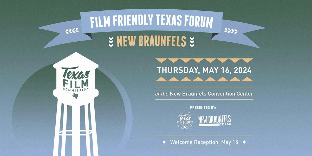 The Film Friendly Texas Forum