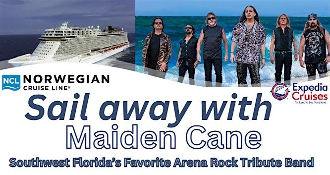 Sail Away with Maiden Cane, SWFL's Favorite Arena Rock Tribute Band