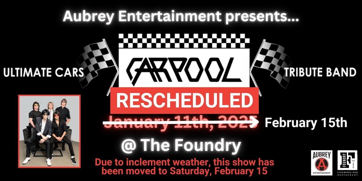 Carpool (#1 Tribute to The Cars) @ The Foundry (Athens, GA)