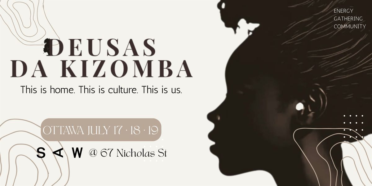 Deusas Da Kizomba - 3rd Edition | July 17, 18 & 19
