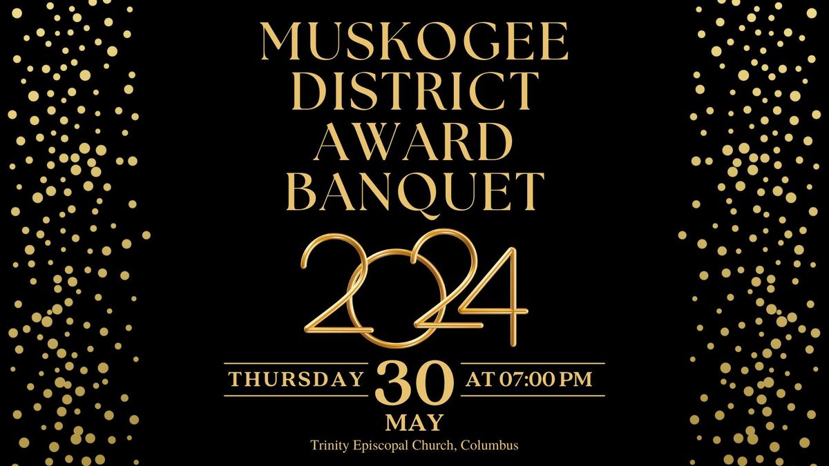 2024 Muskogee District Awards Banquet