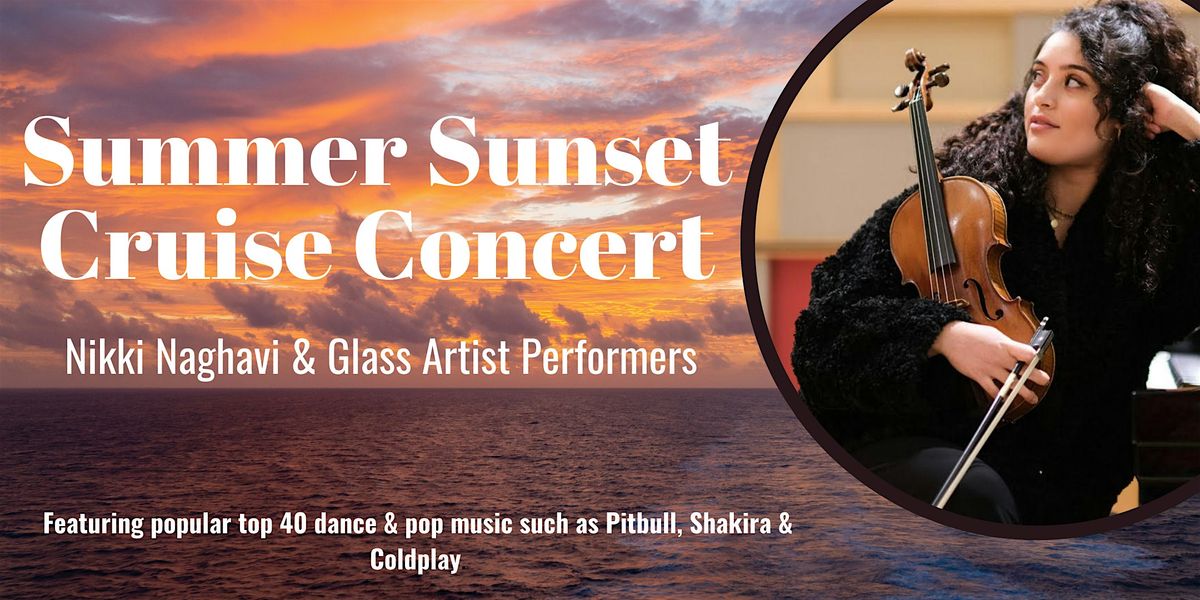 Sunset Concert Series: Featuring Nikki Naghavi & Glass Artist Performers