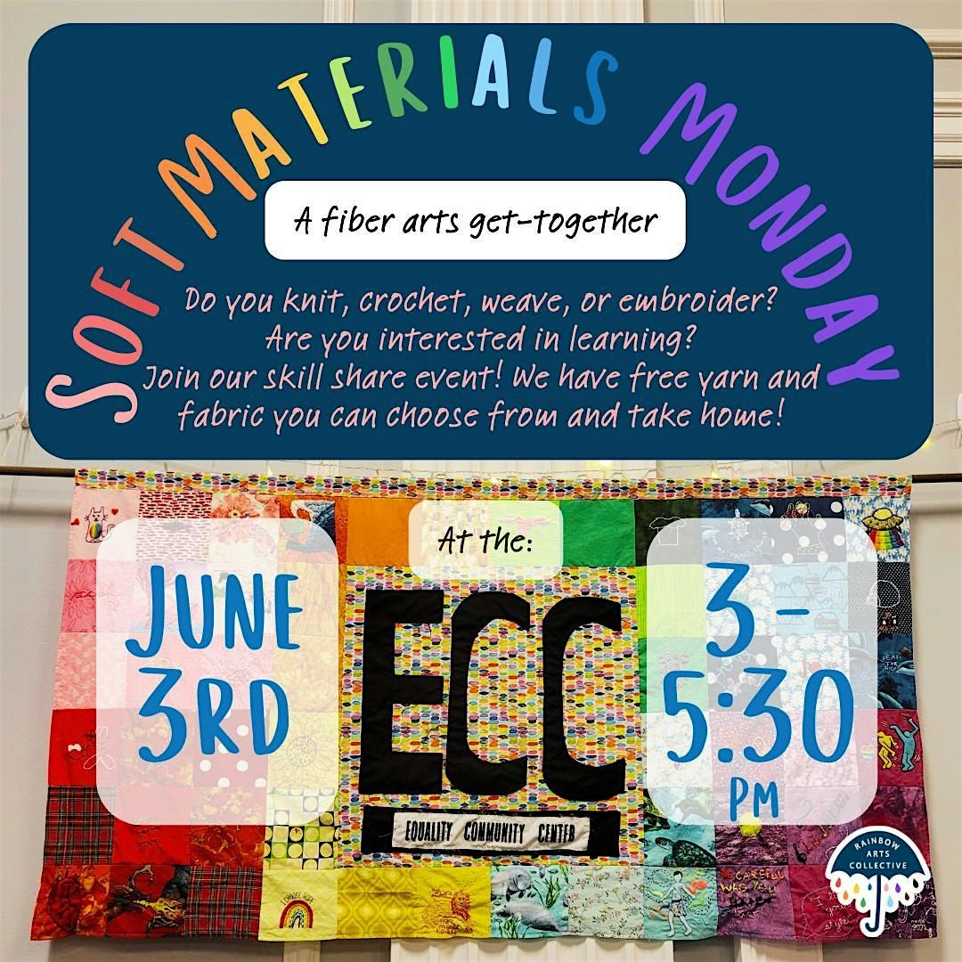 Soft Materials Monday: A Fiber Arts Skill-Share Meet Up