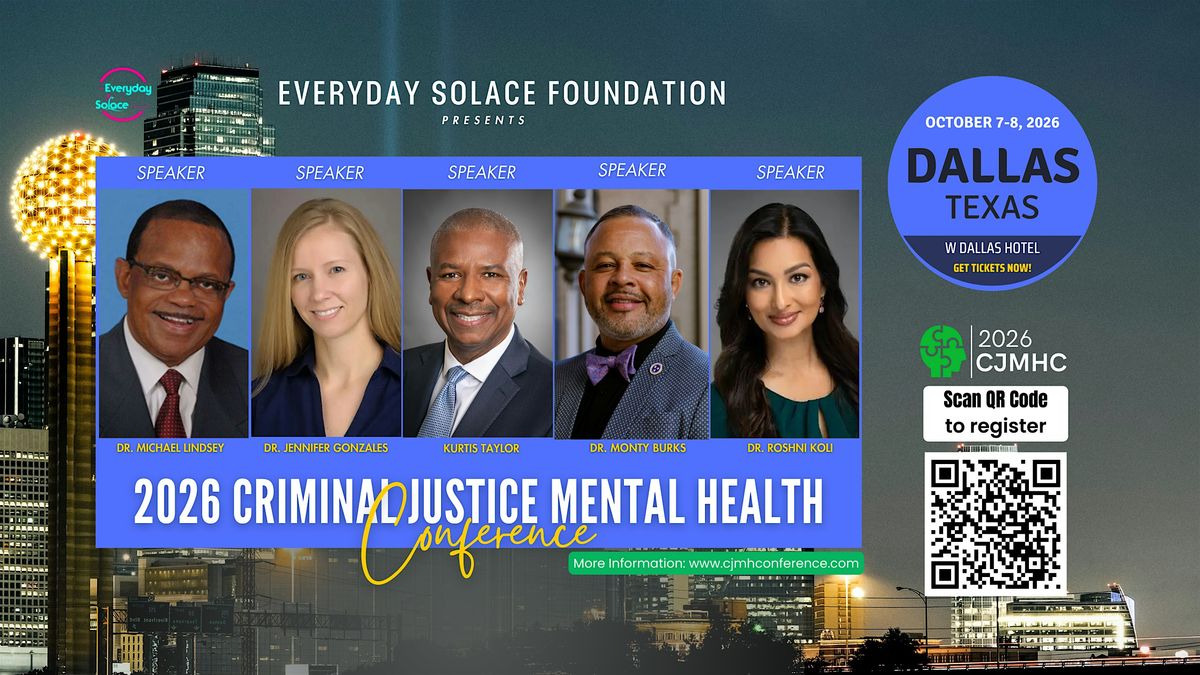 Everyday Solace Foundation 2026 Criminal Justice Mental Health Conference