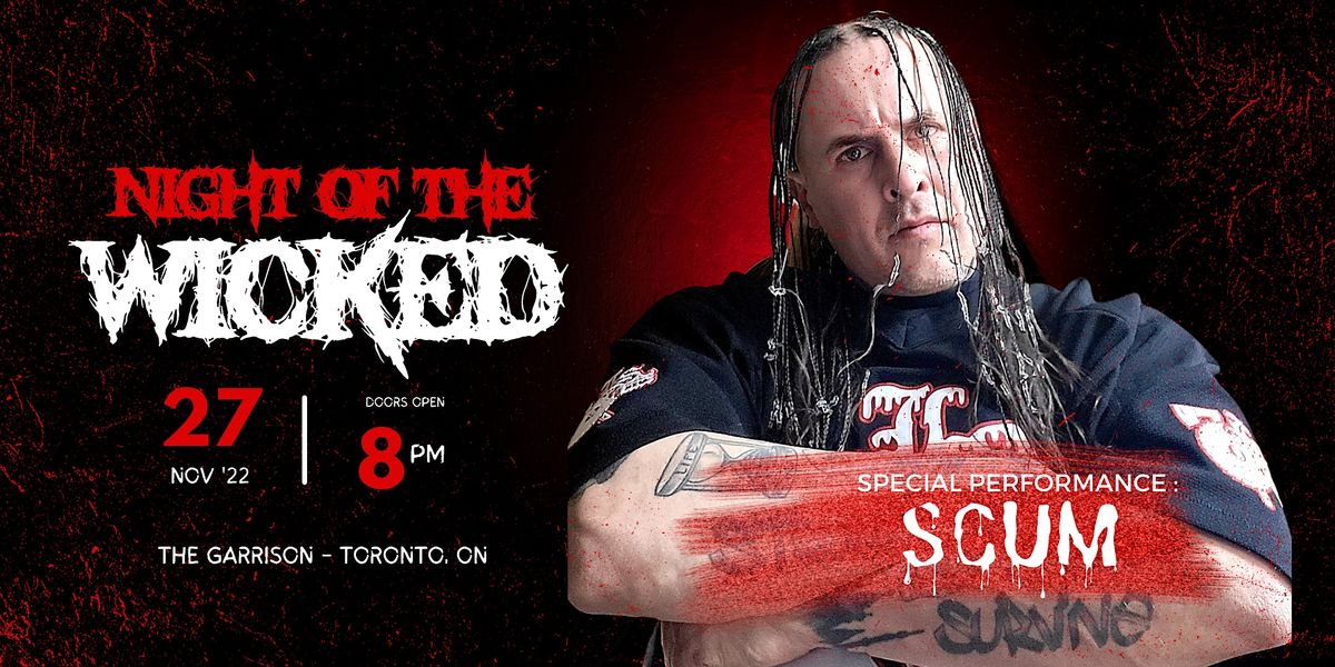 Night of the WICKED - The Garrison, Toronto (ON) - 11\/27\/22
