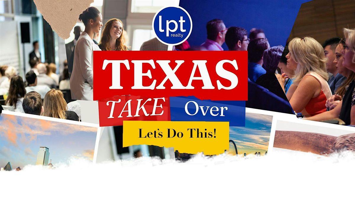 LPT Texas Take Over ll