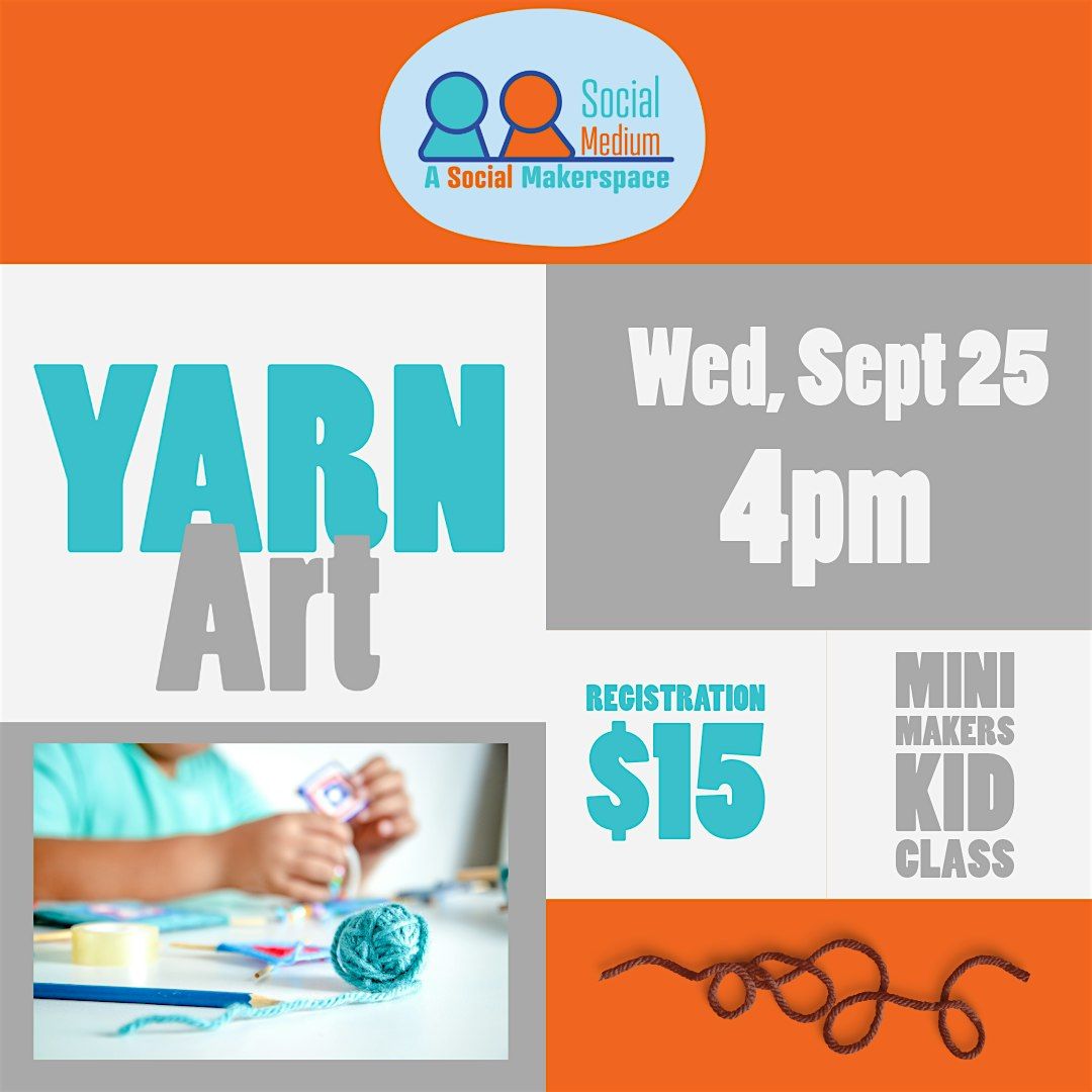 Kid Class: Yarn Art