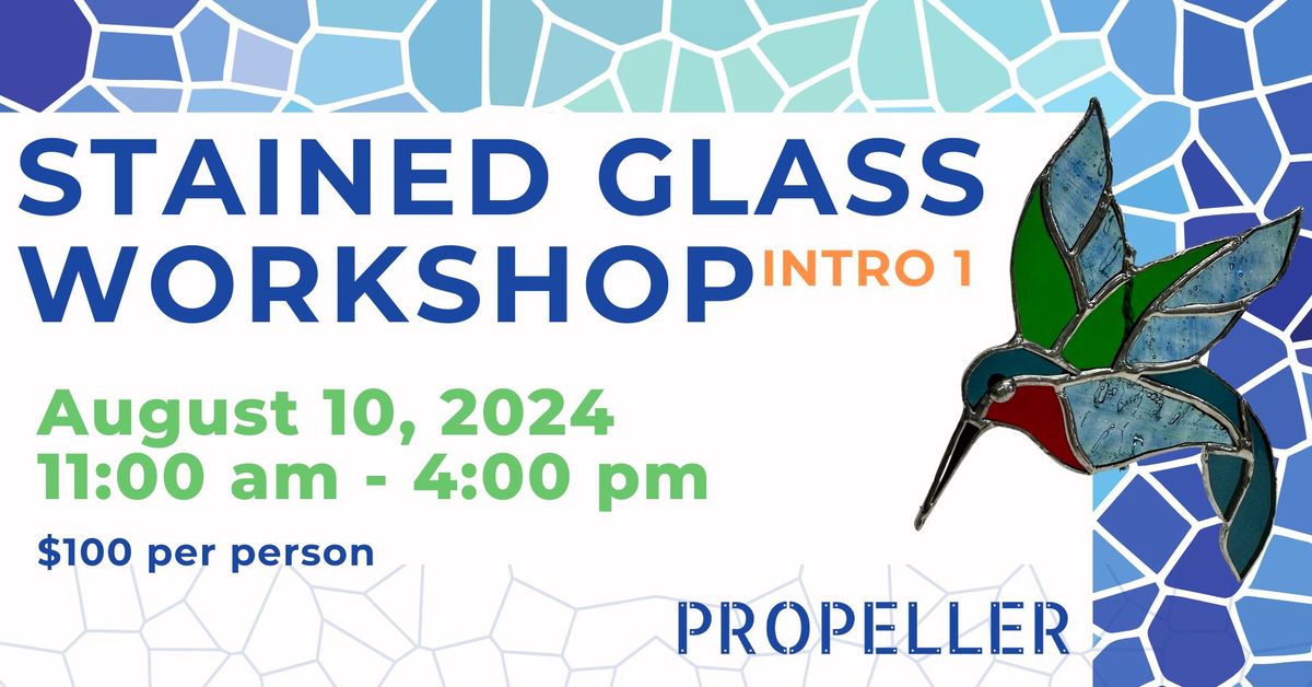 Stain Glass Workshop Intro 1 - SOLD OUT