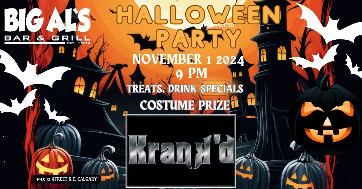 Krank'd HALLOWEEN PARTY at Big Al's!