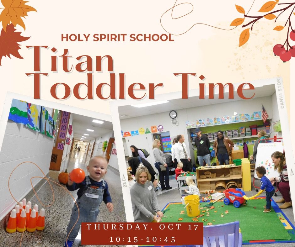 TITAN TODDLER TIME