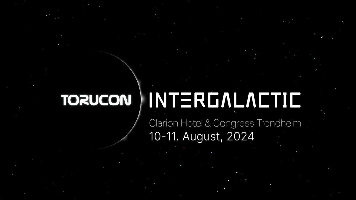 Torucon 2024: Intergalactic 