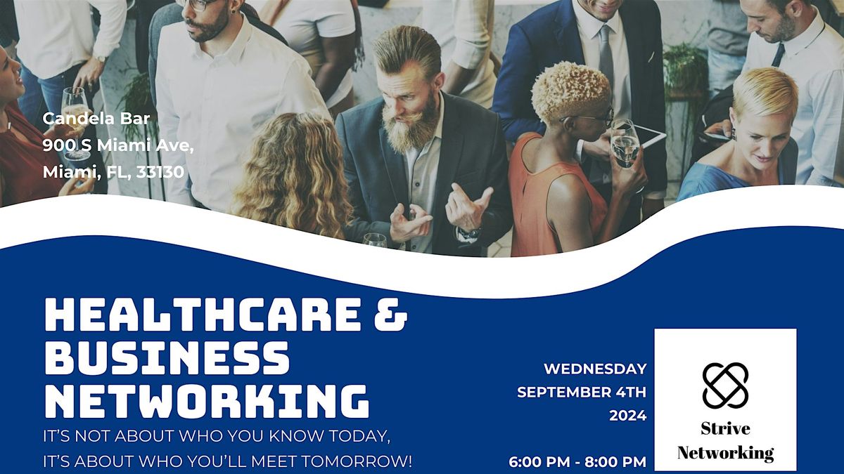 Healthcare and Business Networking | Elevating Your Potential - Miami