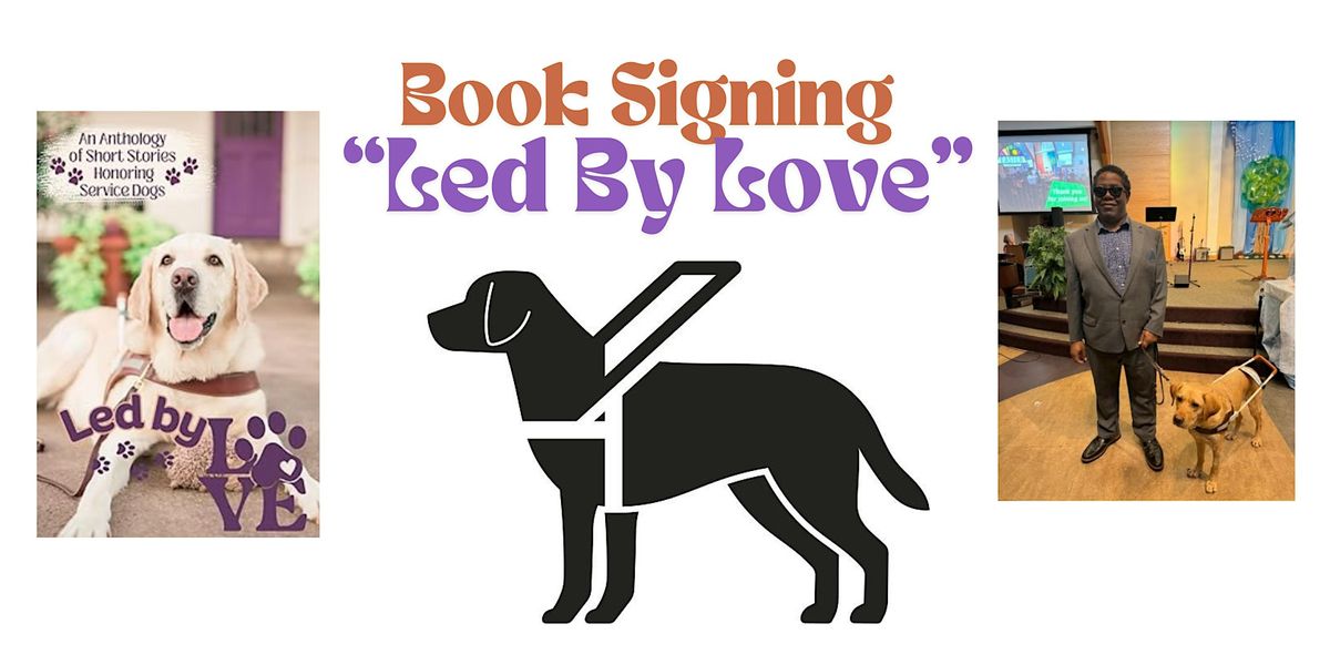 Led By Love: A Book Signing Event!